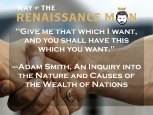Adam Smith Quote Wealth of nations Way of the Renaissance Man Starring Jim Woods