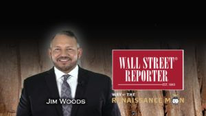 Jim Woods media appearance with wall street reporter with way of the renaissance man logo nad wall street reporter logo