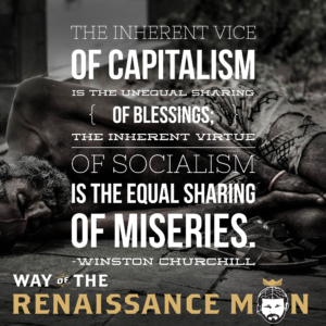 Democratic Socialism is Equal Misery on Way of the Renaissance Man Starring Jim Woods