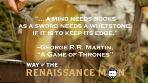 The Whetstone of the Mind George R R Martin Quote