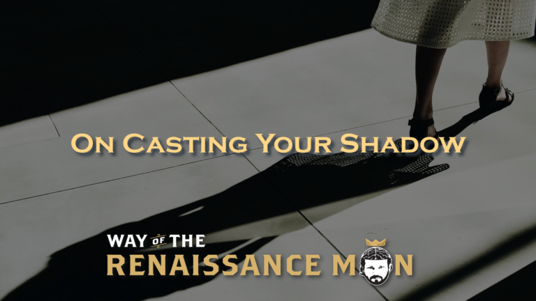 On Casting Your Shadow