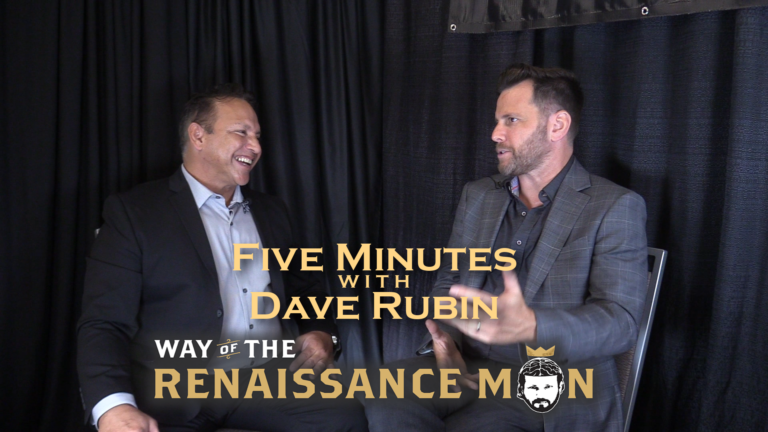 Five minutes with Dave Rubin Title Way of the Renaissance Man Starring Jim Woods