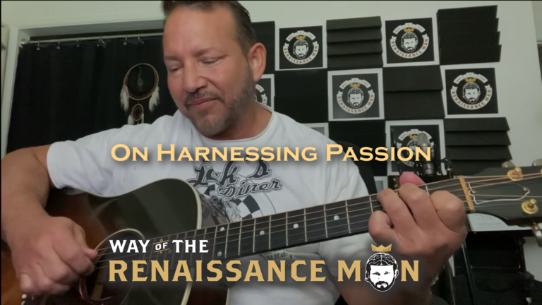 On Harnessing Passion Wednesday Wisdom Way of The Renaissance Man Starring Jim Woods Title